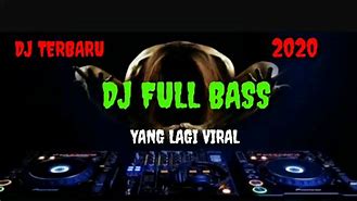 Dj Full Bass Khusus Pemula Terbaru 2023 Vol 03